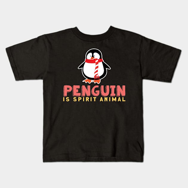 Penguin is Spirit Anuimal Kids T-Shirt by maxcode